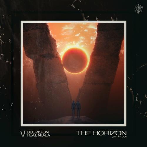 DubVision feat. Nu-La - The Horizon (With You)
