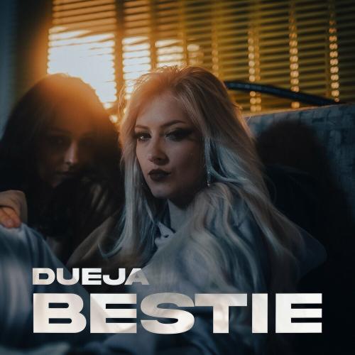 Dueja - Bestie