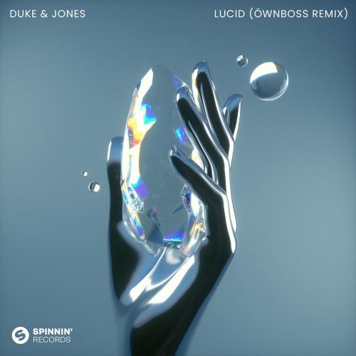 Duke & Jones - Lucid (Ownboss Remix)