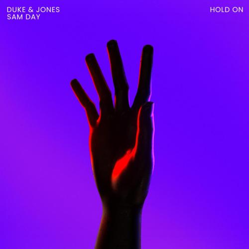 Duke & Jones & Sam Day - Hold On