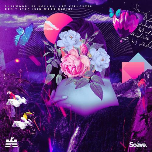 Dukewood feat. De Hofnar & Kav Verhouzer - Don't Stop [Ben Wood Remix]