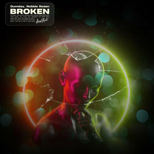 Broken - Dumday & Robbie Rosen
