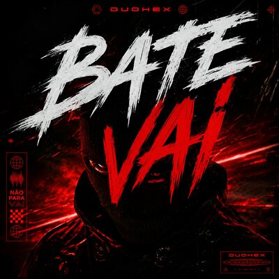BATE VAI - DUOHEX