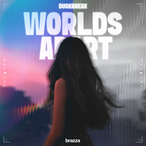 Duskbreak - Worlds Apart
