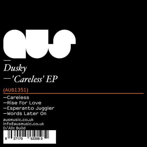 Dusky - Careless