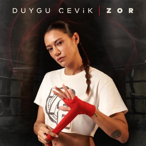 Zor - Duygu Çevik