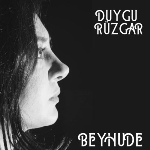 Beyhude - Duygu Rüzgar