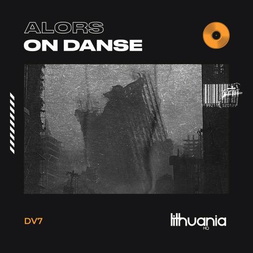 DV7 - Alors On Danse