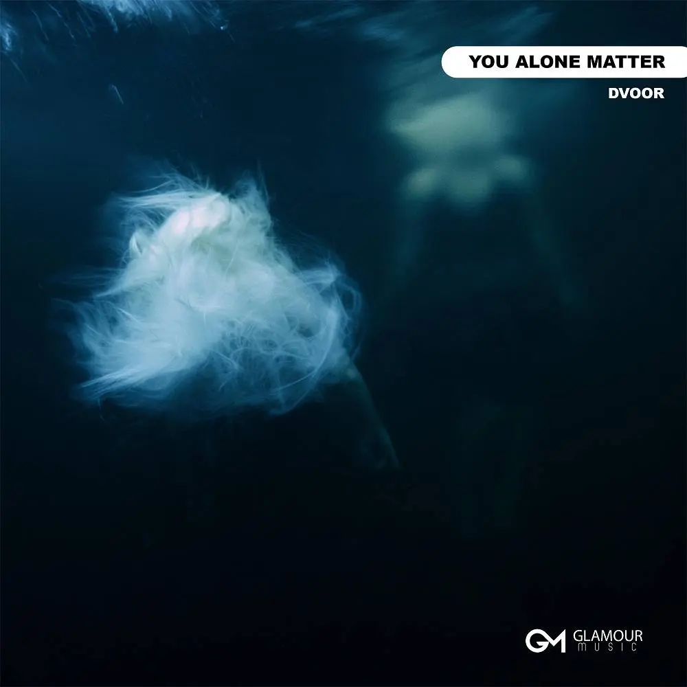 You Alone Matter - DVOOR