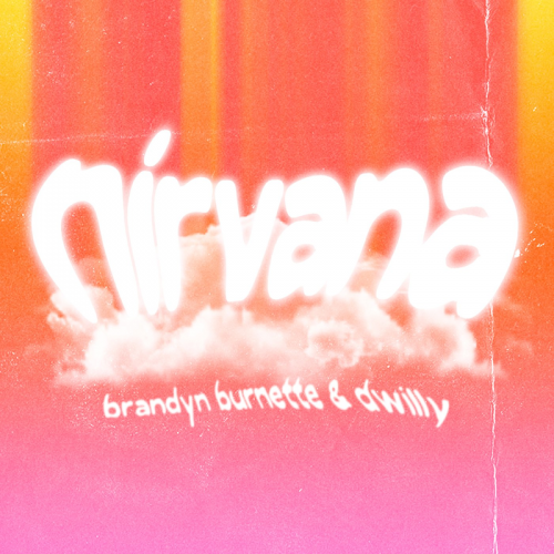 Dwilly & Brandyn Burnette - nirvana