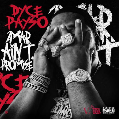 Dyce Payso & Dave East - Back It