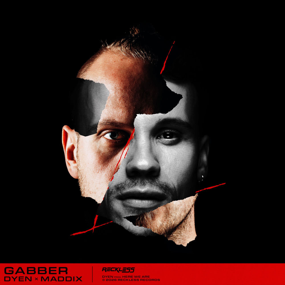 Gabber - DYEN & Maddix