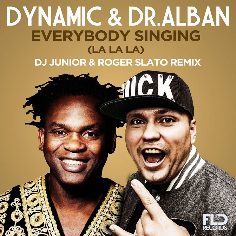 Everybody Singing (Hungarian Version) (Feat. Dr. Alban) - Dynamic feat. Dr. Alban