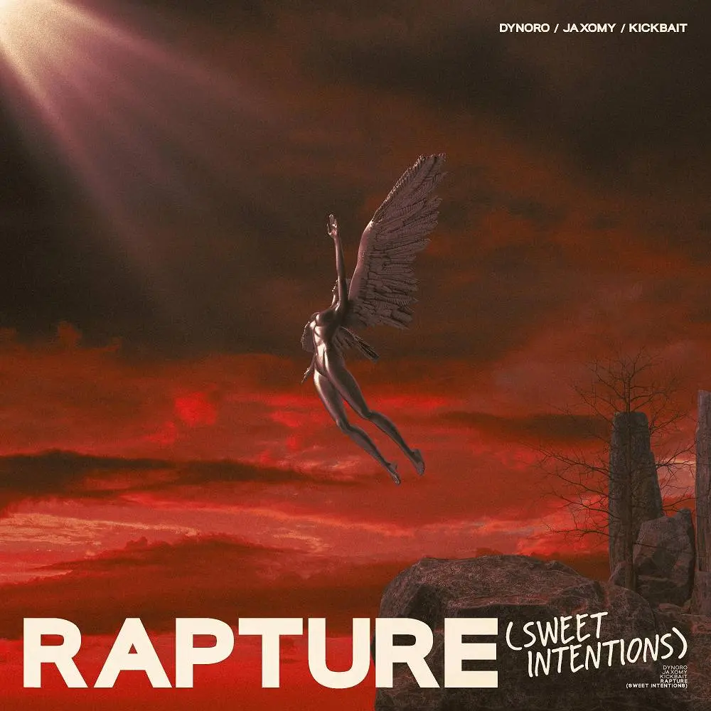 Rapture (Sweet Intentions) - Dynoro & Jaxomy & Kickbait