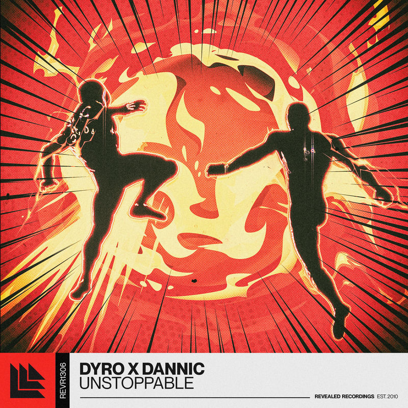 Unstoppable - Dyro & Dannic
