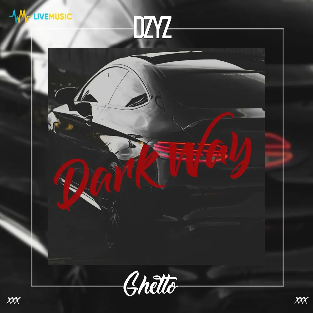 Dark Way - DZYZ