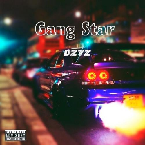 DZYZ - Gangstas