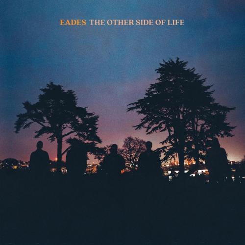 Eades - The Other Side Of Life