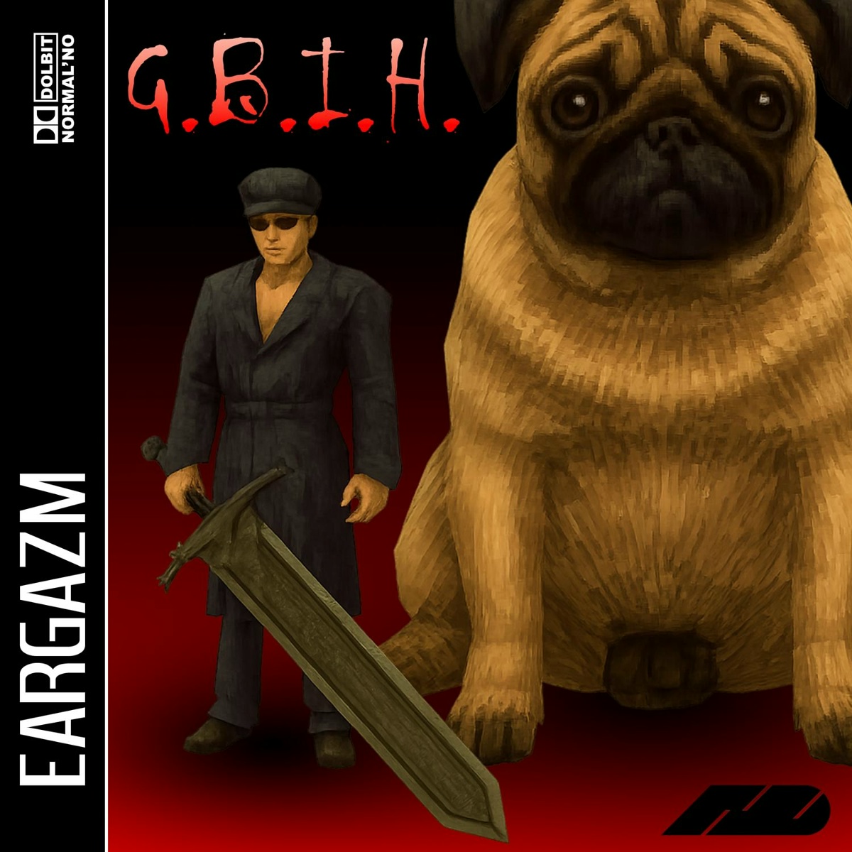 G.B.I.H. - EARGAZM