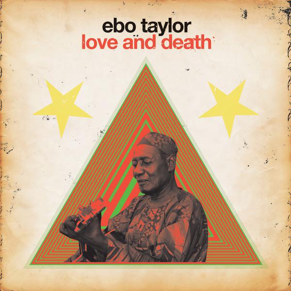 Love & Death - Ebo Taylor