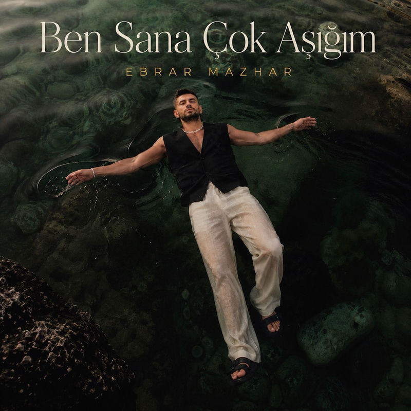 Ben Sana Çok Aşığım - Ebrar Mazhar