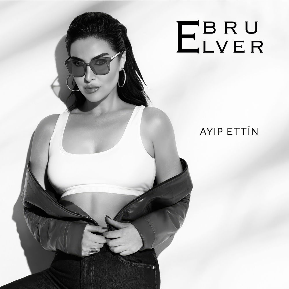Ayıp Ettin - Ebru Elver