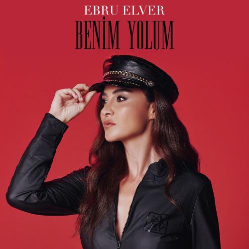 Ebru Elver - Benim Yolum