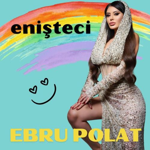 Enişteci - Ebru Polat