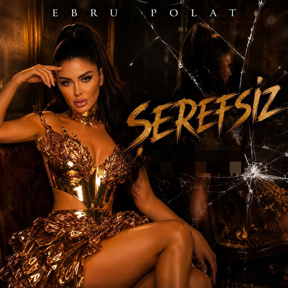 Şerefsiz - Ebru Polat