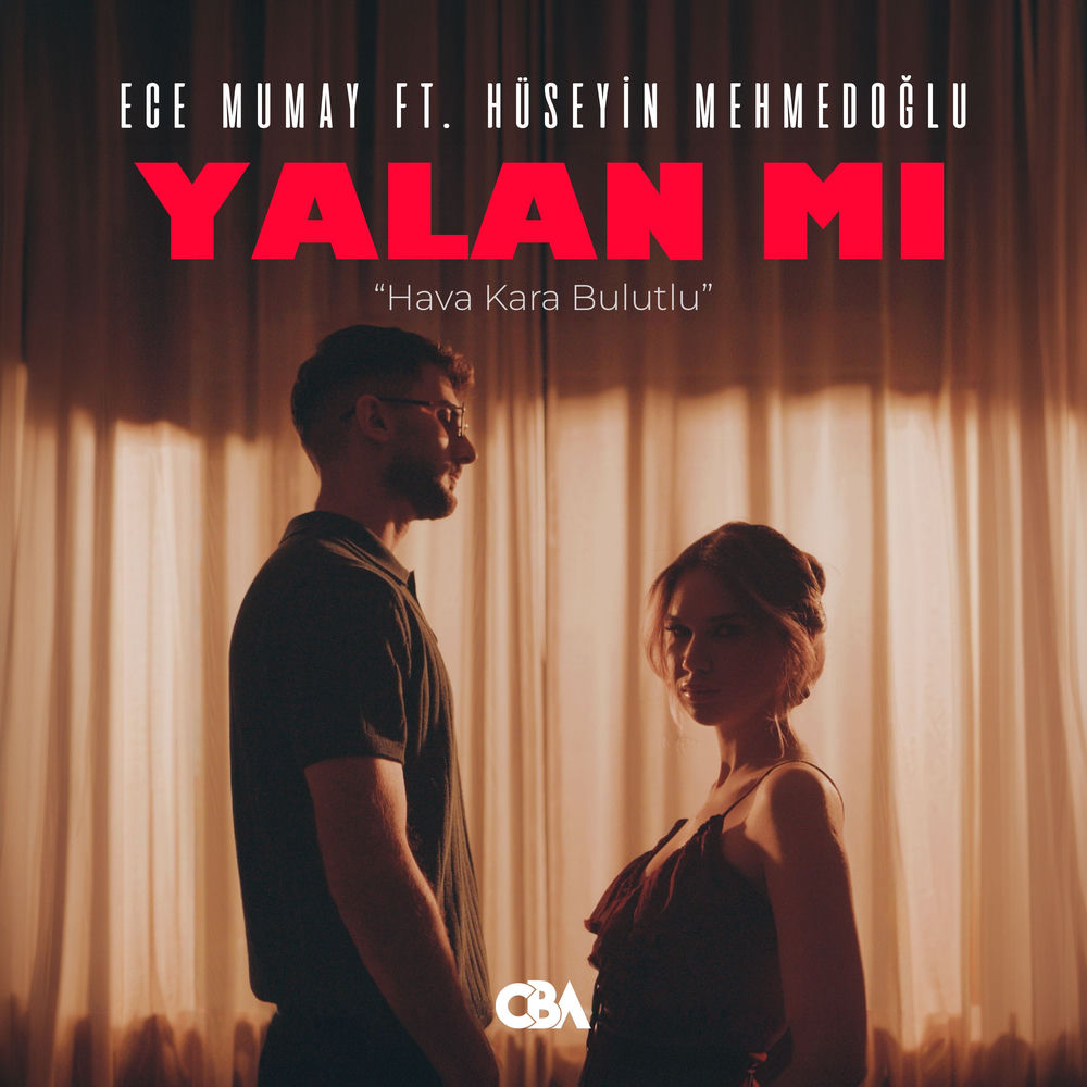 Yalan Mı _Hava Kara Bulutlu_ - Ece Mumay & Hüseyin Mehmedoğlu