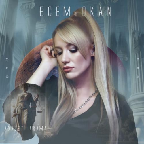 Adaleti Arama - Ecem Okan