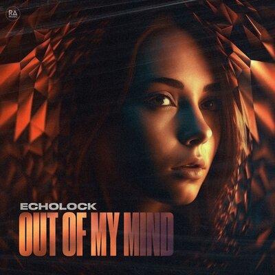 ECHOLOCK - Out Of My Mind