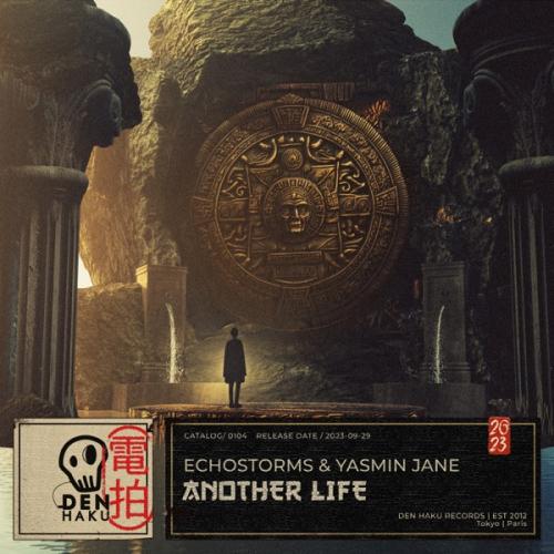 EchoStorms & Yasmin Jane - Another Life