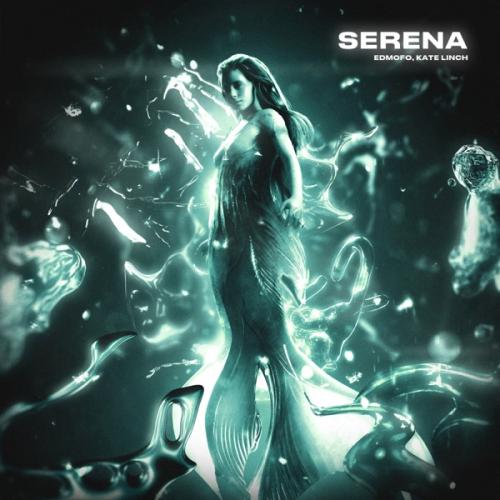 Serena - Edmofo & Kate Linch