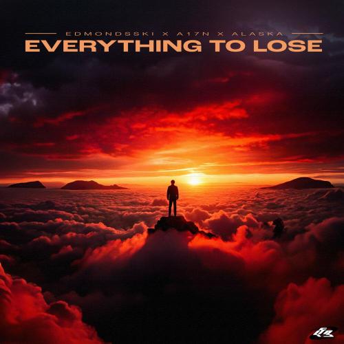 Edmondsski - Everything To Lose