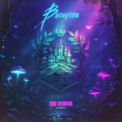 Edo Denova - Bucovina