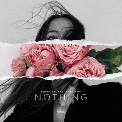 Edvin Stokes, Tanitsoy - Nothing