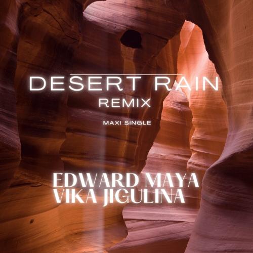 Edward Maya feat. Vika Jigulina - Desert Rain (Remix)