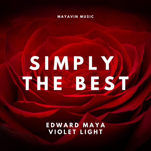 Simply the Best - Edward Maya feat. Violet Light