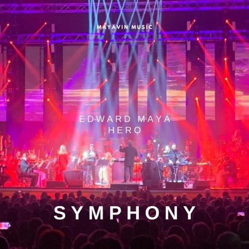 Hero (Symphony) - Edward Maya