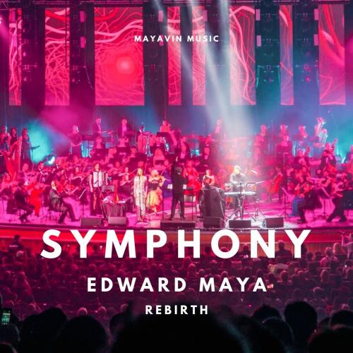 Rebirth (Symphony) - Edward Maya