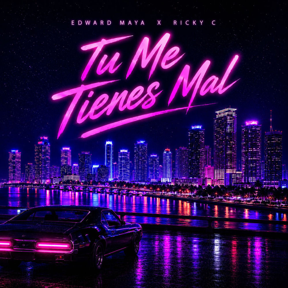 Tu Me Tienes Mal - Edward Maya & Ricky C