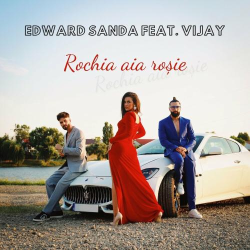 Edward Sanda feat. Vijay - Rochia Aia Rosie
