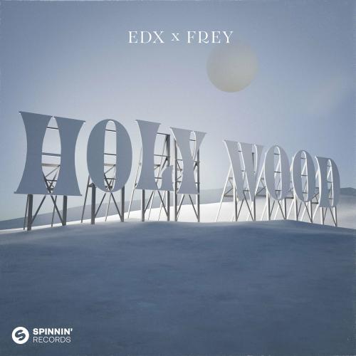 EDX feat. Frey - Holy Wood