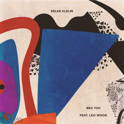 Eelke Kleijn feat. Leo Wood - Beg You