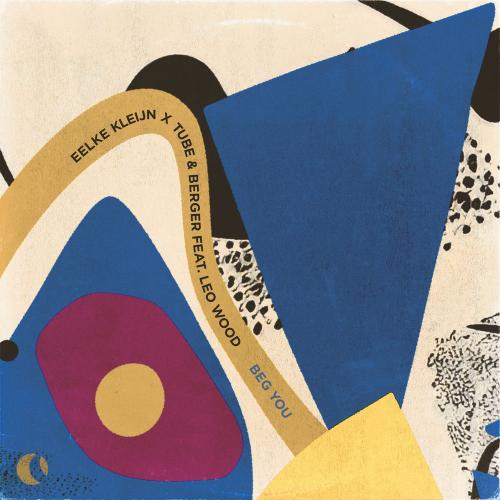 Eelke Kleijn & Tube & Berger feat. Leo Wood - Beg You