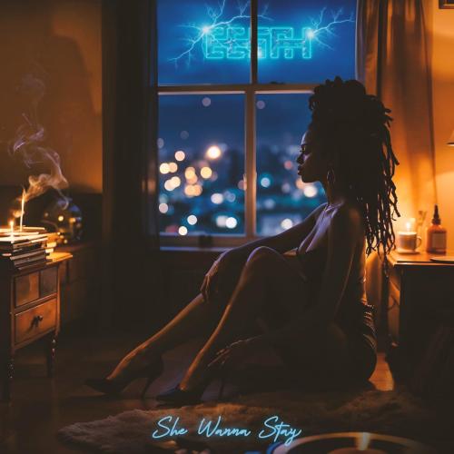 Eesah & StarBlu Entertainment - She Wanna Stay