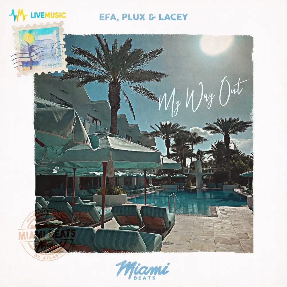 My Way Out - EFA, Plux, Lacey