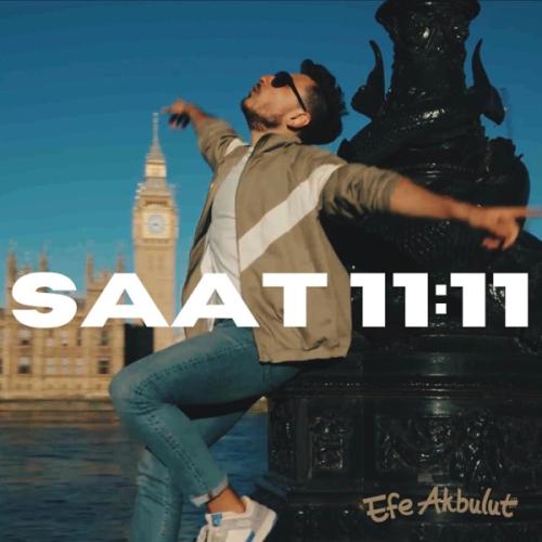 Saat 11_11 - Efe Akbulut