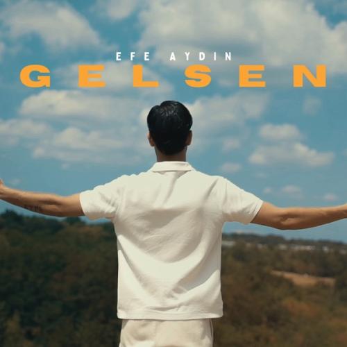 Gelsen - Efe Aydin